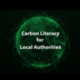 Carbon Literacy for Local Authorities - BOOK NOW!