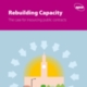 Rebuilding capacity: The case for insourcing contracts