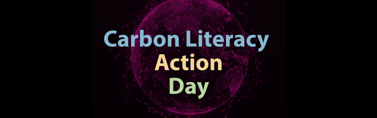 Carbon Literacy Action Day - Book now!