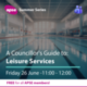 A Councillor's Guide to Leisure Services