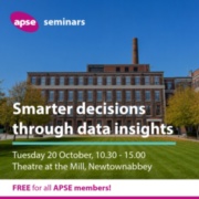 Smarter decisions through data insights - Free event for APSE members!