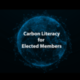 Carbon Literacy for Elected Members - BOOK NOW!