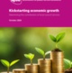 Kickstarting economic growth