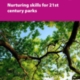 Nurturing skills for 21st century parks
